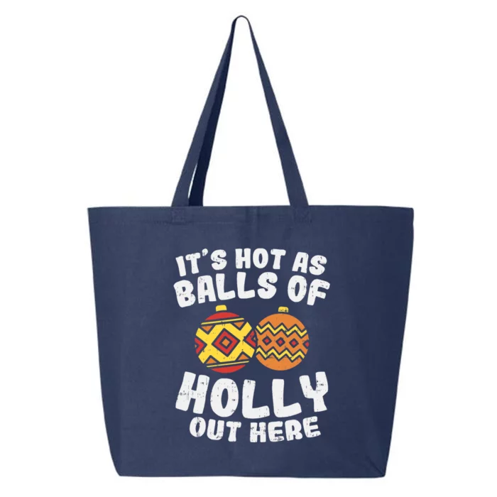 Hot As Balls Of Holly Funny Christmas In July Summer Gift 25L Jumbo Tote