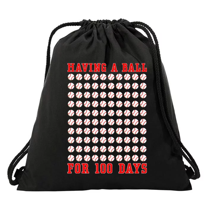 Having A Ball For 100 Days Of School 100th Baseball Drawstring Bag