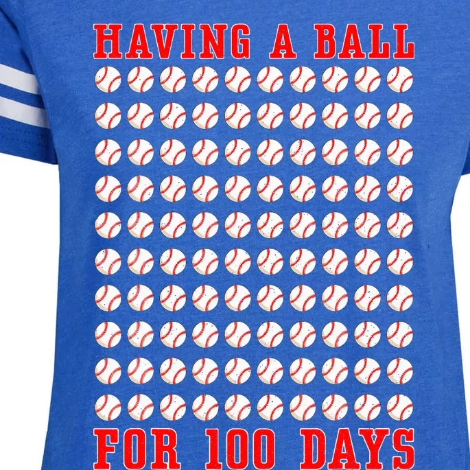 Having A Ball For 100 Days Of School 100th Baseball Enza Ladies Jersey Football T-Shirt