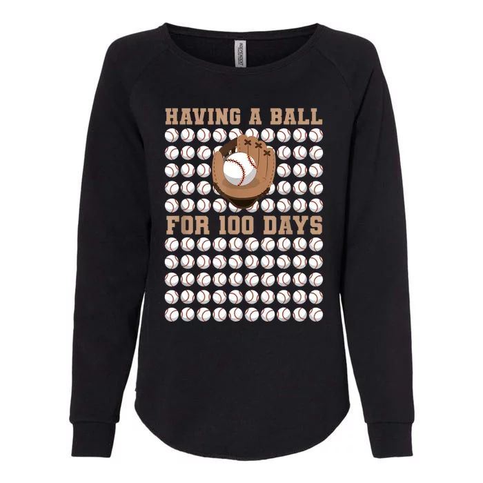 Having A Ball For 100 Day Of School 100th Days Baseball Womens California Wash Sweatshirt