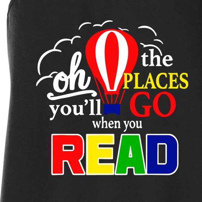 Hot Air Balloon Oh The Places You’Ll Go When You Read Women's Racerback Tank