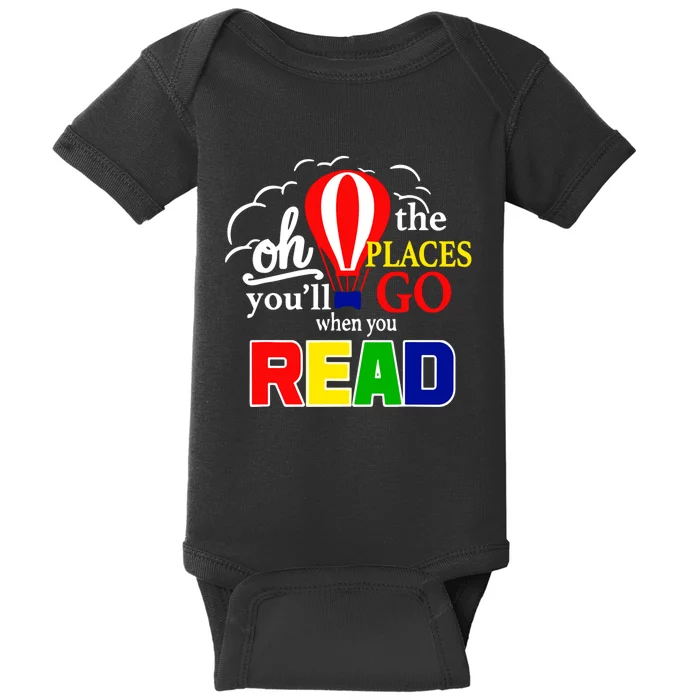 Hot Air Balloon Oh The Places You’Ll Go When You Read Baby Bodysuit