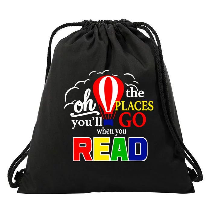 Hot Air Balloon Oh The Places You’Ll Go When You Read Drawstring Bag