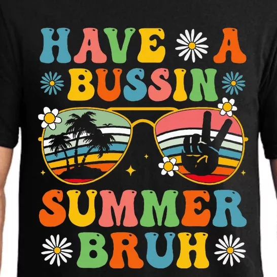 Have A Bussin Summer Bruh End Of School Sunglass Pajama Set