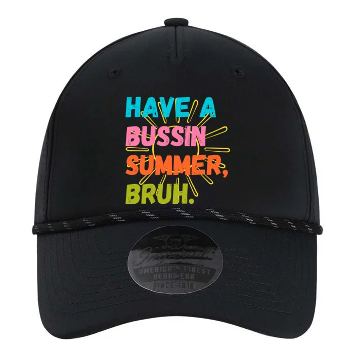 Have A Bussin Summer Bruh Performance The Dyno Cap