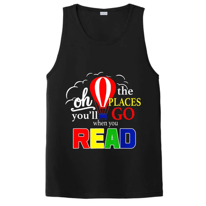 Hot Air Balloon Oh The Places You’Ll Go When You Read Performance Tank