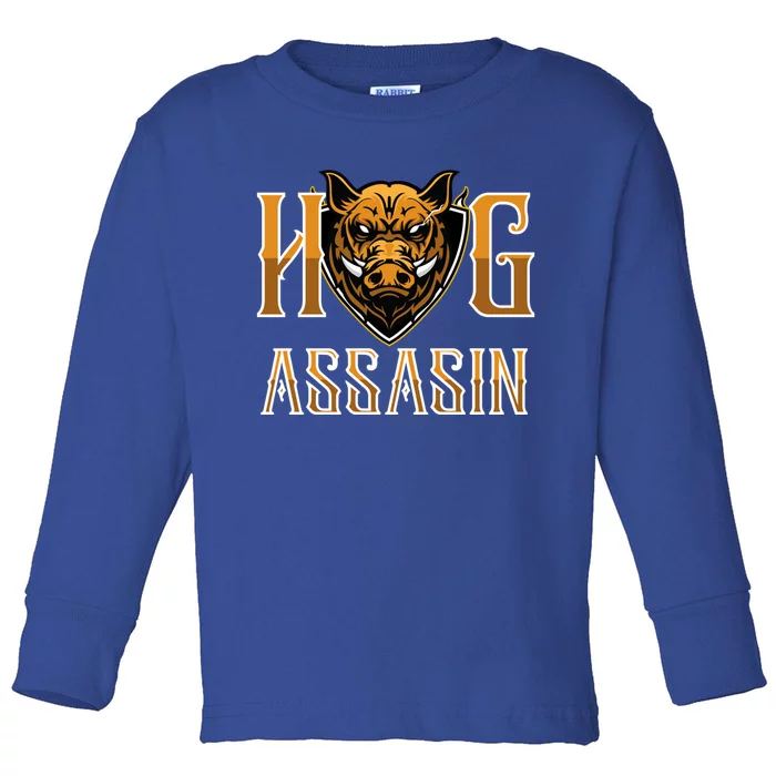 Hog And Boar Assasin Animal Hunter Hog Gift Toddler Long Sleeve Shirt