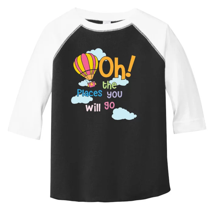 Hot Air Balloon Oh The Places You’Ll Go When You Read Toddler Fine Jersey T-Shirt