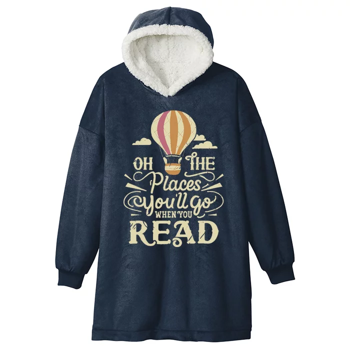 Hot Air Balloon Oh The Places You’Ll Go When You Read Hooded Wearable Blanket