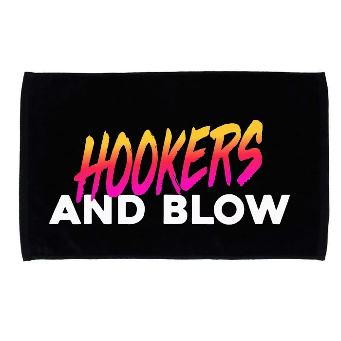 Hookers And Blow Funny Meme Microfiber Hand Towel