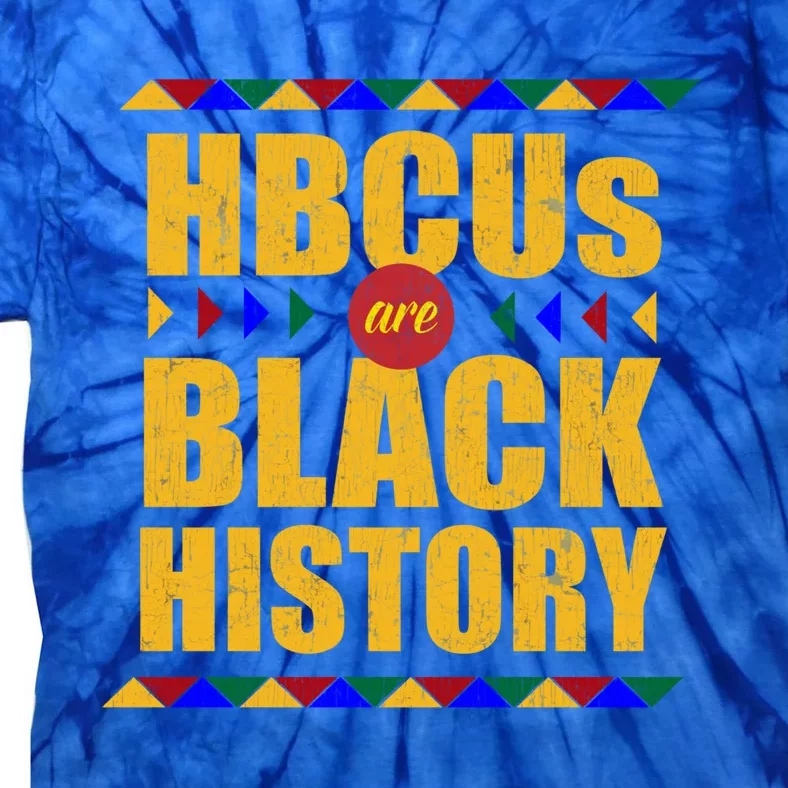 Hbcus Are Black History (Month) Tribal Cute Gift Tie-Dye T-Shirt