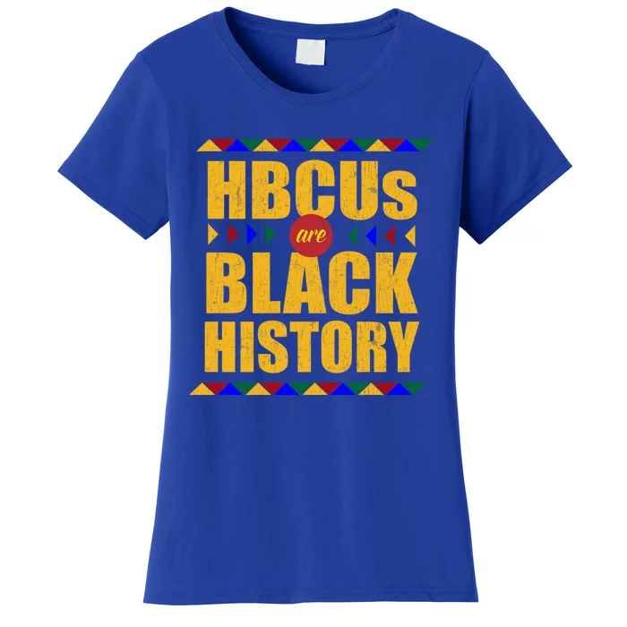 Hbcus Are Black History (Month) Tribal Cute Gift Women's T-Shirt