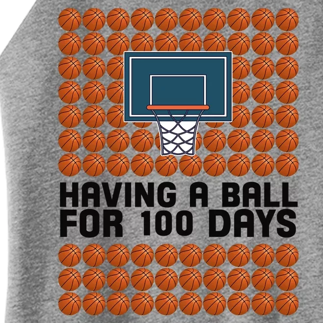 Having A Ball For 100 Days Of School Basketball Women’s Perfect Tri Rocker Tank