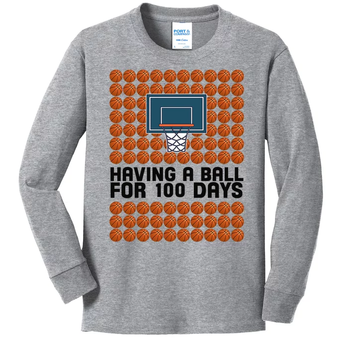 Having A Ball For 100 Days Of School Basketball Kids Long Sleeve Shirt