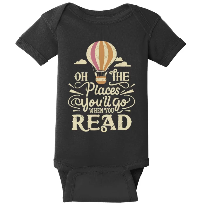 Hot Air Balloon Oh The Places You’Ll Go When You Read Baby Bodysuit