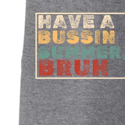 Have A Bussin Summer Bruh Hawaii Retro Summer Vacation Gift Doggie 3-End Fleece Hoodie