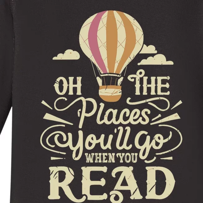 Hot Air Balloon Oh The Places You’Ll Go When You Read Baby Long Sleeve Bodysuit