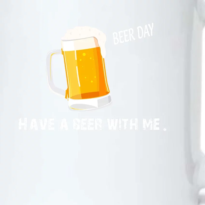 Have A Beer With Me | Beer Day Black Color Changing Mug