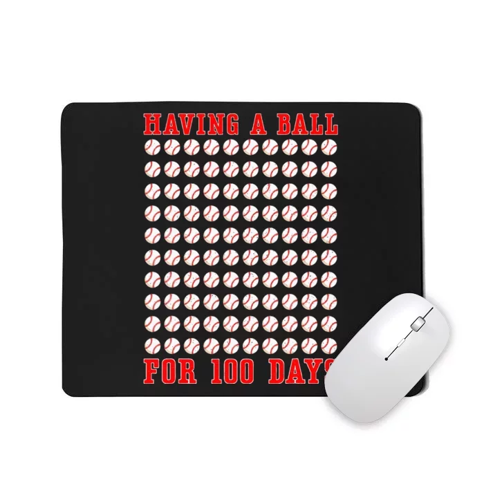 Having A Ball For 100 Days Of School 100th Baseball Mousepad