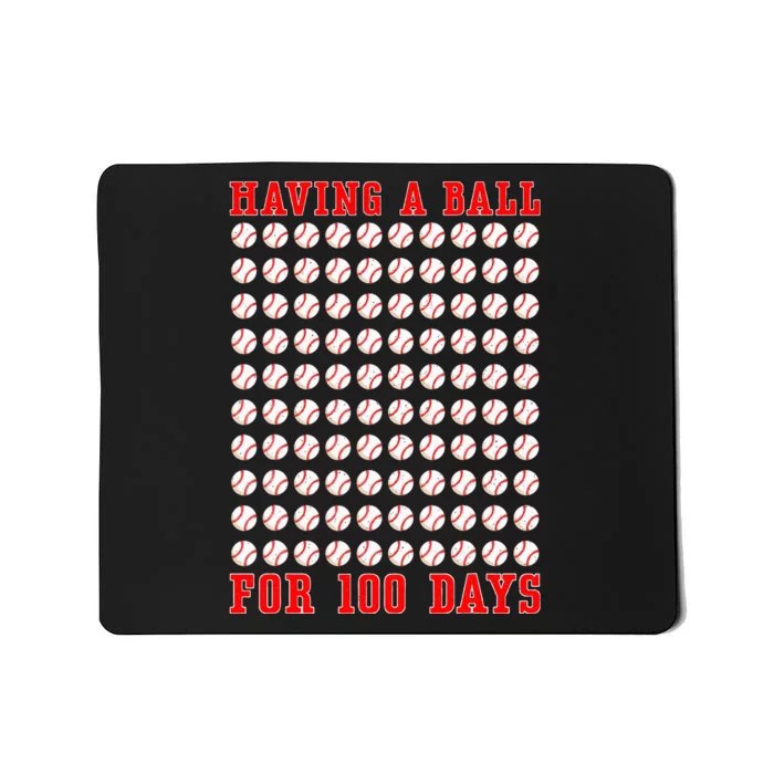 Having A Ball For 100 Days Of School 100th Baseball Mousepad