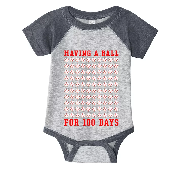 Having A Ball For 100 Days Of School 100th Baseball Infant Baby Jersey Bodysuit