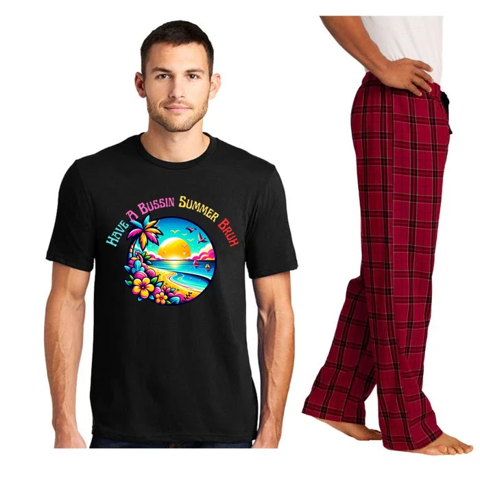 Have A Bussin Summer Bruh Teacher Summer Break Meaningful Gift Pajama Set