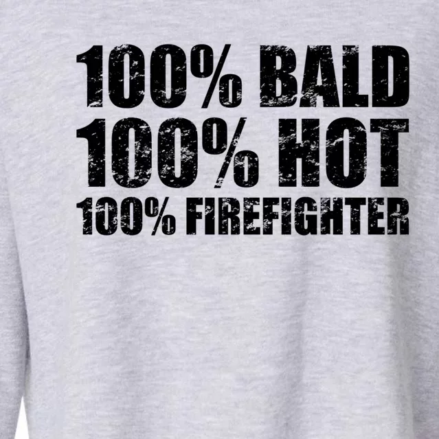 Hot And Bald Firefighter For Fire Gift Cropped Pullover Crew