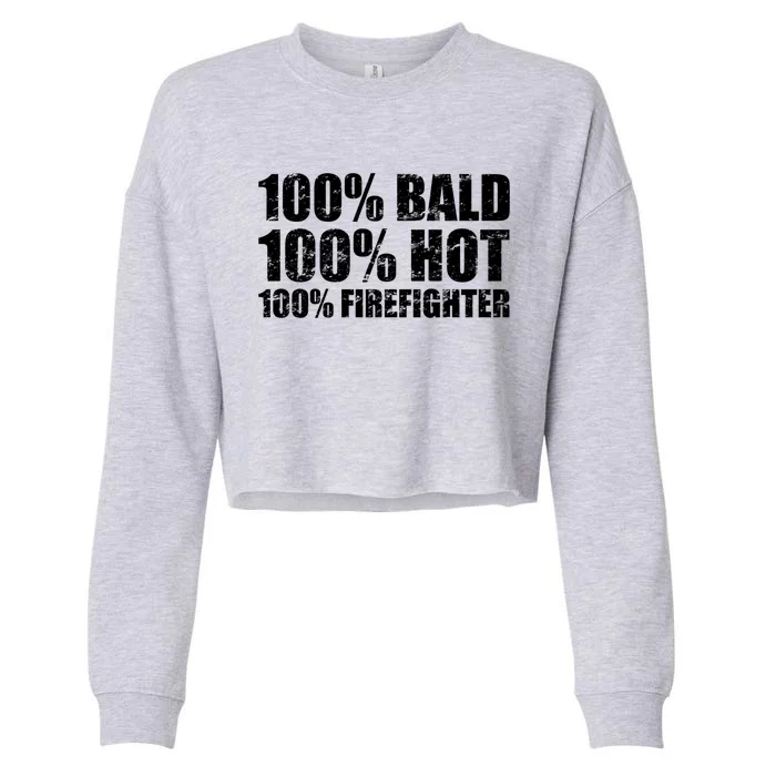 Hot And Bald Firefighter For Fire Gift Cropped Pullover Crew