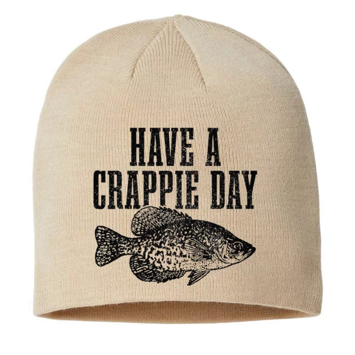 Have A Crappie Day Funny Crappie Fishing Fisherman Fish 8 1/2in Sustainable Knit Beanie