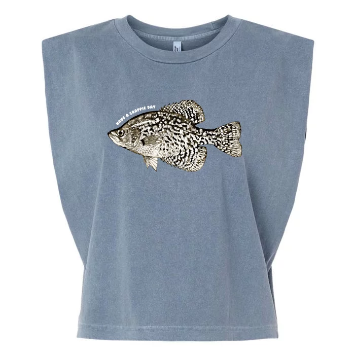 Have A Crappie Day Fishing Cool Gift Garment-Dyed Women's Muscle Tee