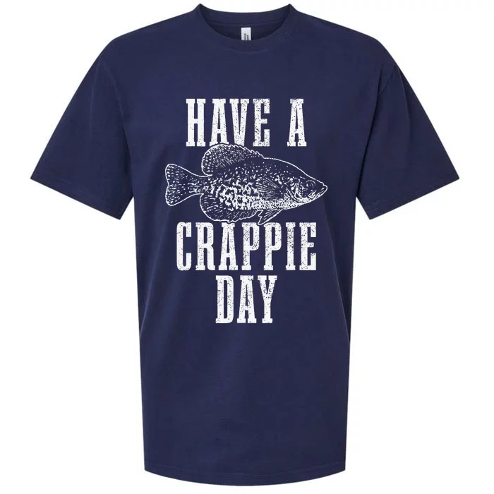 Have A Crappie Day Funny Crappie Fishing Fisherman Sueded Cloud Jersey T-Shirt