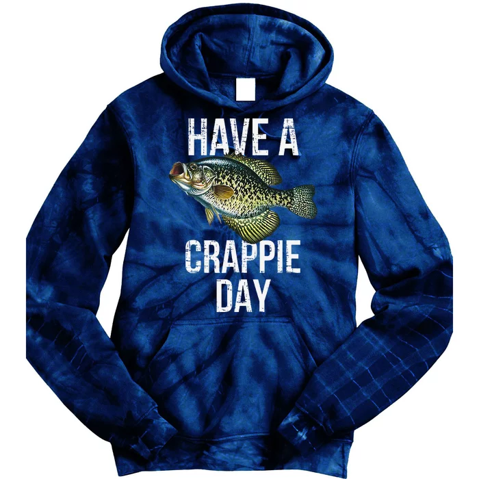 Have A Crappie Day Crappie Fishing Tie Dye Hoodie