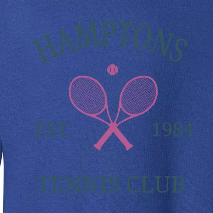 Hamptons Athletics California Tennis Club Racquet Prep Gift Toddler Sweatshirt