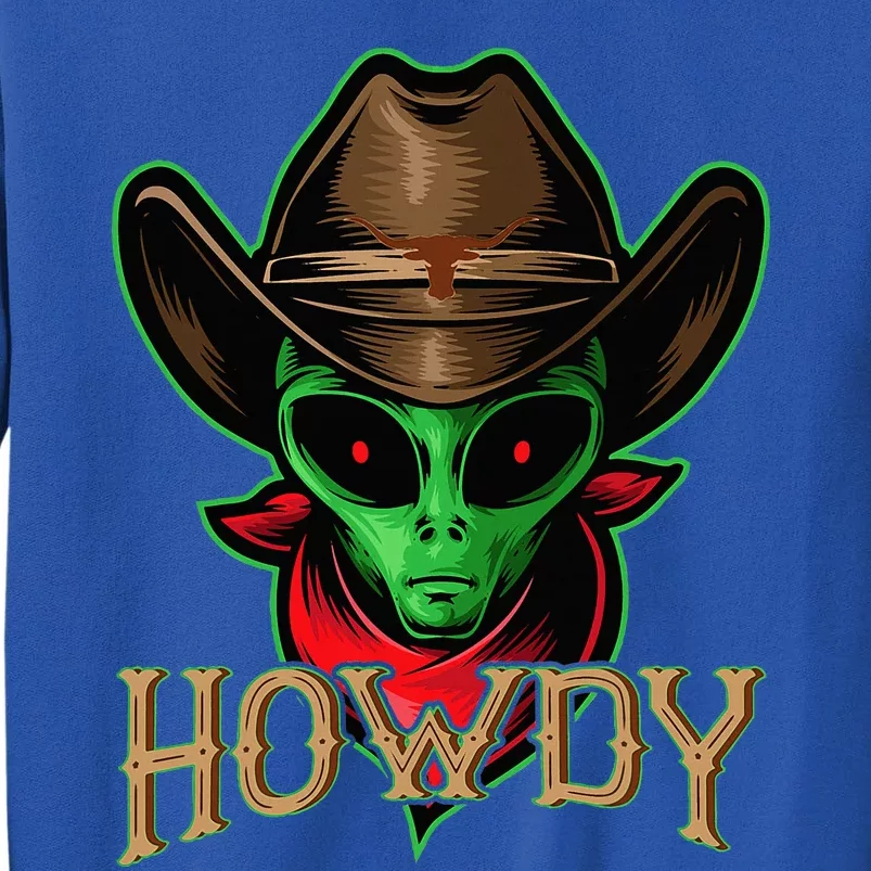 Howdy Alien Cowboy Halloween Costume Tall Sweatshirt