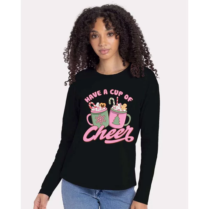 Have A Cup Of Cheer Cute Christmas Holiday Womens Cotton Relaxed Long Sleeve T-Shirt