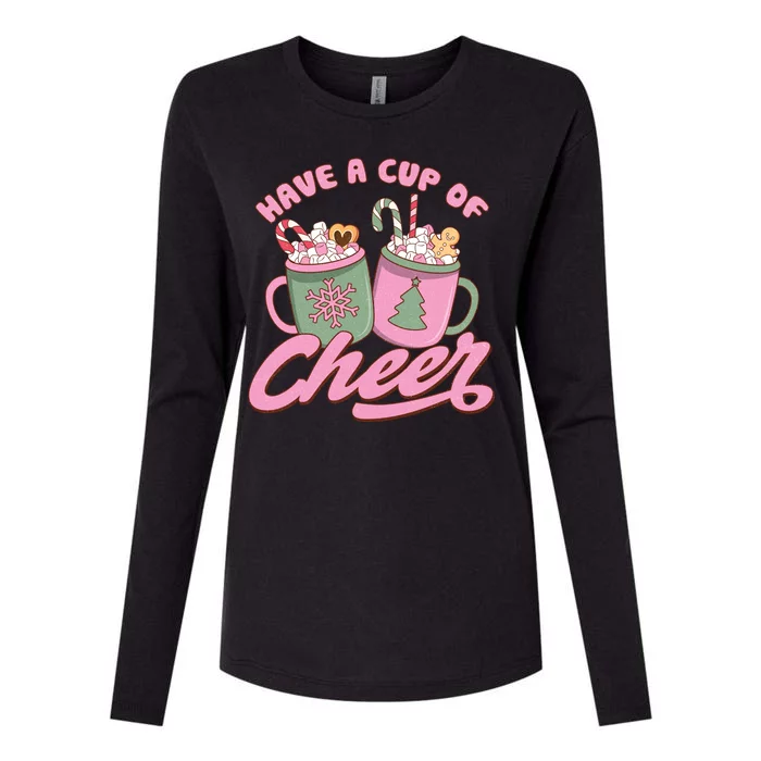 Have A Cup Of Cheer Cute Christmas Holiday Womens Cotton Relaxed Long Sleeve T-Shirt