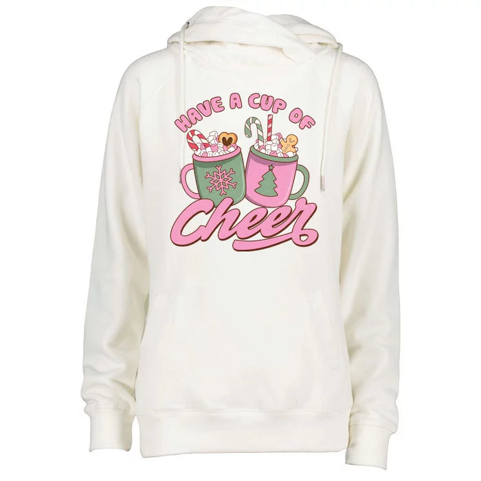 Have A Cup Of Cheer Cute Christmas Holiday Womens Funnel Neck Pullover Hood