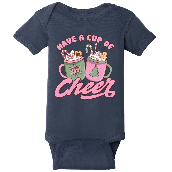 Have A Cup Of Cheer Cute Christmas Holiday Baby Bodysuit