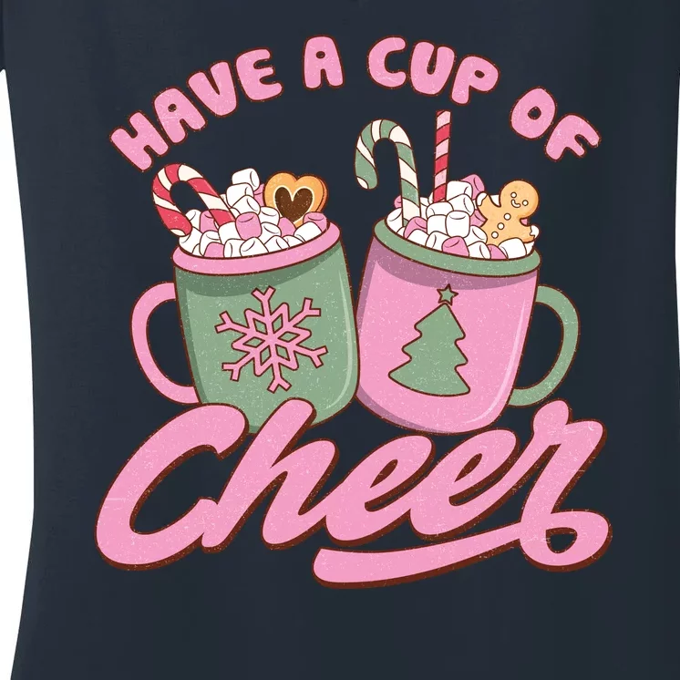 Have A Cup Of Cheer Cute Christmas Holiday Women's V-Neck T-Shirt