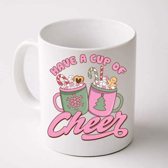 Have A Cup Of Cheer Cute Christmas Holiday Front & Back Coffee Mug