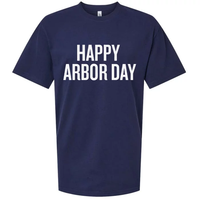 Happy Arbor Day Funny Saying Cool Sueded Cloud Jersey T-Shirt