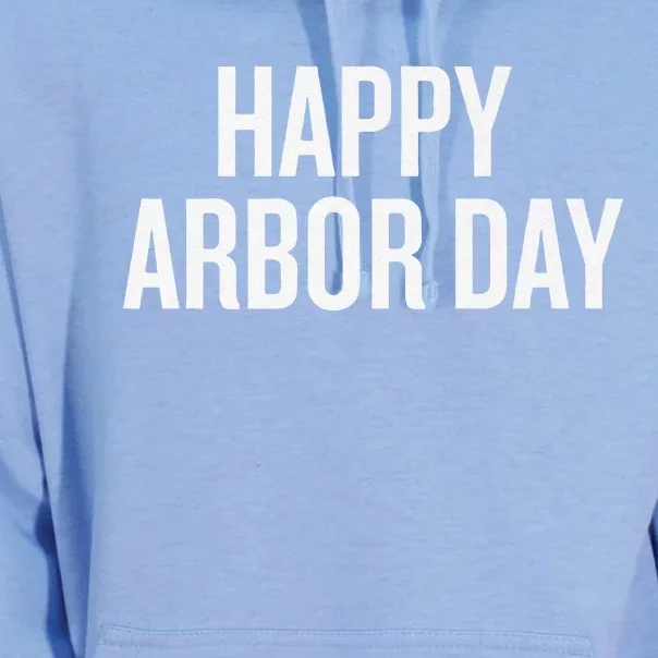 Happy Arbor Day Funny Saying Cool Unisex Surf Hoodie