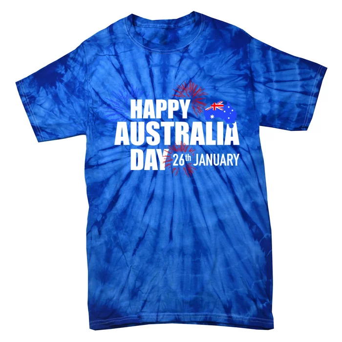 Happy Australia Day 26th Of January Meaningful Gift Tie-Dye T-Shirt