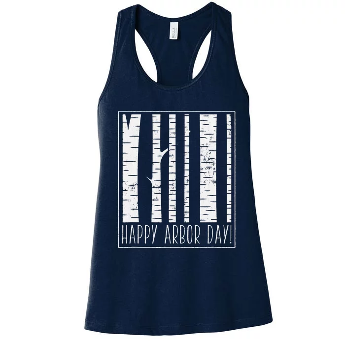 Happy Arbor Day! Arborist Birch Forest Women's Racerback Tank