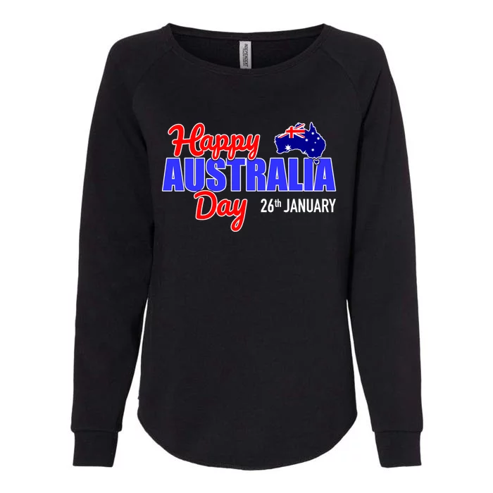 Happy Australia Day 26th Of January Great Gift Womens California Wash Sweatshirt