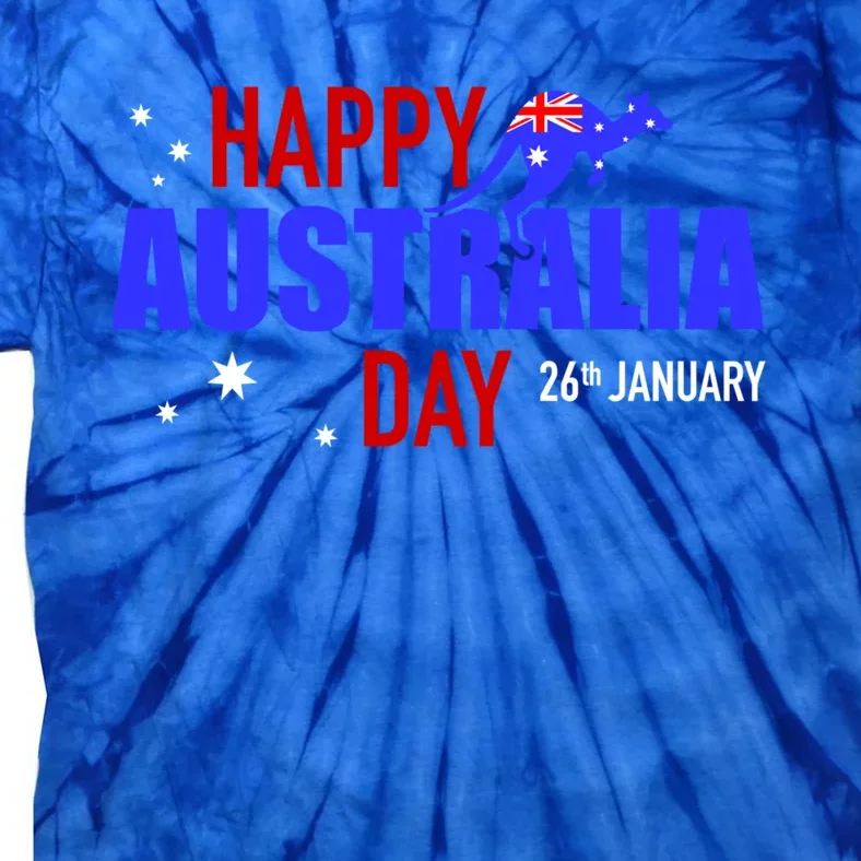 Happy Australia Day 26th Of January Funny Gift Tie-Dye T-Shirt