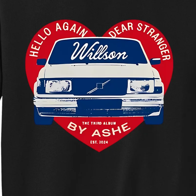 Hello Again Dear Stranger Willson Car By Ashe Sweatshirt