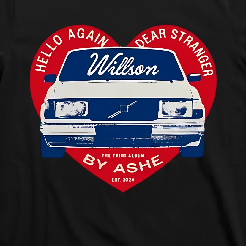 Hello Again Dear Stranger Willson Car By Ashe T-Shirt