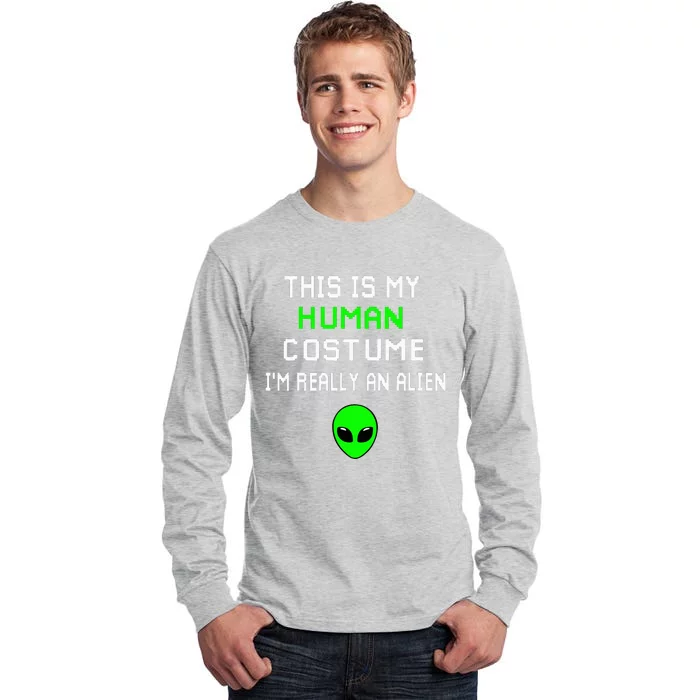 Hilarious Alien Disguise This is Not a Human Costume Tall Long Sleeve T-Shirt