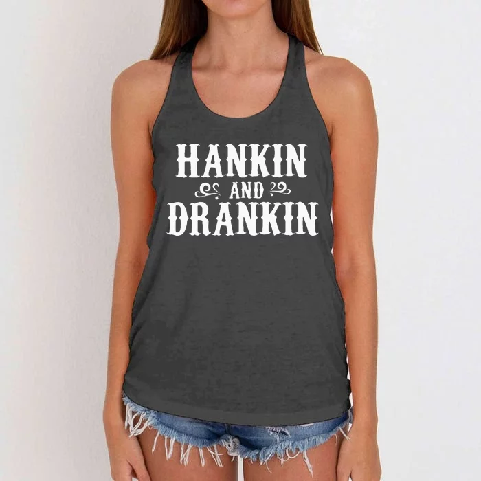 Hankin And Drankin Country Music Country Drinking Women's Knotted Racerback Tank